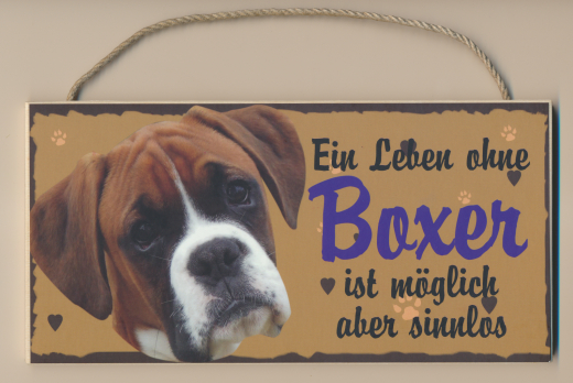 Türschild - Ein Leben ohne Boxer ist möglich aber