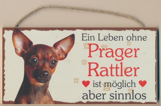 Türschild - Ein Leben ohne Prager Rattler ist möglich, aber sinnlos